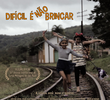 Difícil É Não Brincar
