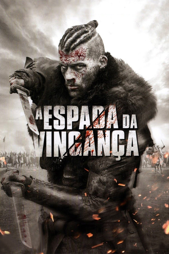  de Filme A Espada da Vingança (2015)