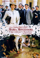 Maria Montessori - Uma Vida Dedicada as Crianças (Maria Montessori: Una Vita Per i Bambini)