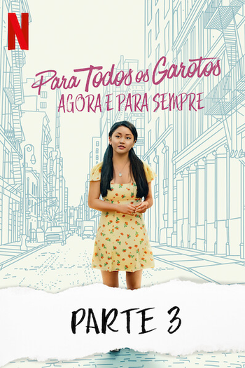  de Filme Para Todos os Garotos: Agora e Para Sempre (2021)
