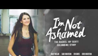 I'm Not Ashamed Trailer