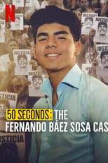 50 segundos: O Caso Fernando Báez Sosa (50 segundos: El Caso de Fernando Báez Sosa)