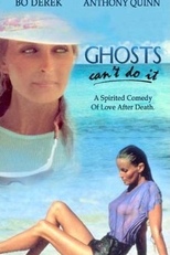 Fantasmas Não Transam (Ghosts Can't Do It)