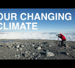 Our Changing Climate