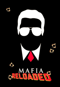 Mafia Reloaded (Mafia Reloaded)