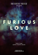 Amor Indestrutível (Furious Love)