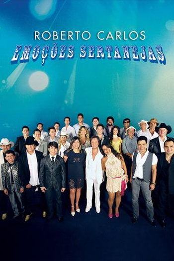 Poster de Filme Roberto Carlos - Emoções Sertanejas (2010)