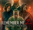Remember Me 2: Forget Me Not