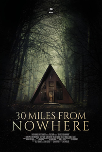 30 Miles from Nowhere - Poster / Capa / Cartaz - Oficial 2
