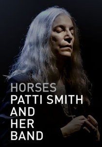 Horses: Patti Smith and Her Band (Horses: Patti Smith and Her Band)