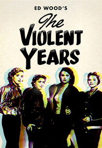 The Violent Years (The Violent Years)