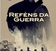 Reféns da Guerra