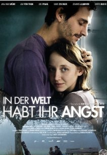 In der Welt habt ihr Angst (In der Welt habt ihr Angst)