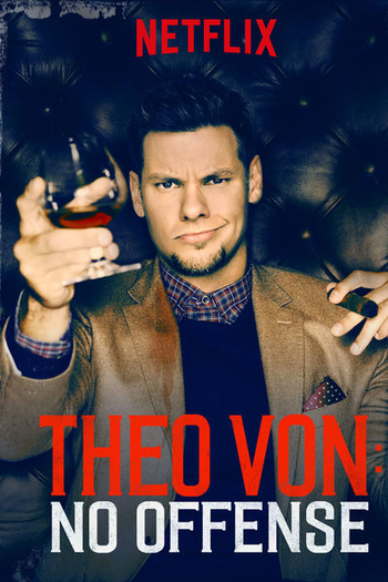  de Filme Theo Von: No offense (2016)