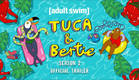Tuca & Bertie | Season 2 Official Trailer | Adult Swim UK 🇬🇧