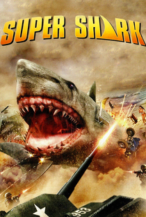 Super Shark - Poster / Capa / Cartaz - Oficial 4