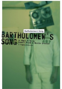 Bartholomew's Song (Bartholomew's Song)