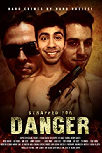  de Filme Strapped for Danger (2017)
