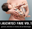 Lasciateci Fare Vol. 1