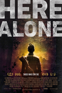 Here Alone - Poster / Capa / Cartaz - Oficial 1