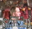 World of Skinhead 