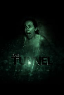 The Tunnel - Poster / Capa / Cartaz - Oficial 1