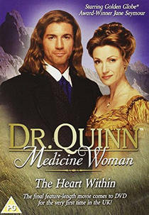 Dr. Quinn - Medicine Woman - The Heart Within (Dr. Quinn - Medicine Woman - The Heart Within)