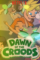 Croods, o Início (2ª Temporada) (Dawn of the Croods (Season 2))