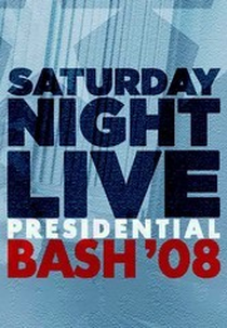 Saturday Night Live: Presidential Bash 2008 (Saturday Night Live: Presidential Bash 2008)