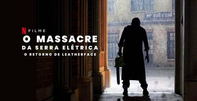 O Massacre da Serra Elétrica: O Retorno de Leatherface (2022) | Critica - Audiência da TV