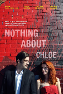 Nada Sobre Chloe - Poster / Capa / Cartaz - Oficial 3