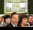 Nearest and Dearest