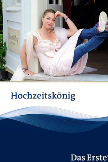 Poster de Filme Hochzeitskönig (2015)