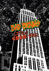 Bad Brains: Live at CBGB 1982 (Bad Brains: Live at CBGB 1982)