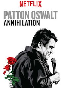 Patton Oswalt: Annihilation (Patton Oswalt: Annihilation)