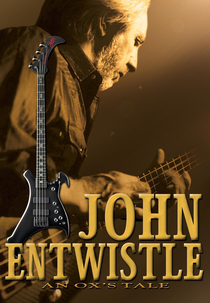 An Ox's Tale: The John Entwistle Story (An Ox's Tale: The John Entwistle Story)