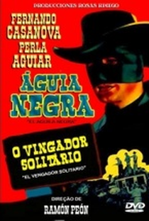 Águia Negra e o Vingador Solitário - Poster / Capa / Cartaz - Oficial 1