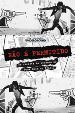 Não é Permitido: Um Recorte da Censura ao Punk Rock no Brasil (Não é Permitido: Um Recorte da Censura ao Punk Rock no Brasil)