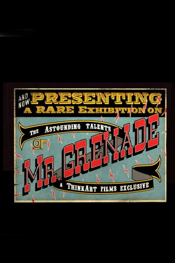  de Curta The Astounding Talents of Mr. Grenade (2003)