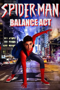 Spider-Man - Balance Act - Poster / Capa / Cartaz - Oficial 1