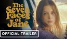 The Seven Faces of Jane - Official Trailer (2023) Gillian Jacobs