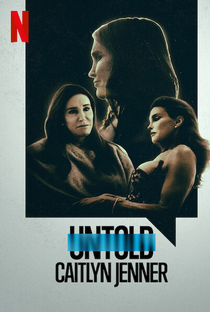 Untold: Caitlyn Jenner - Poster / Capa / Cartaz - Oficial 3