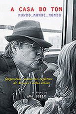 A Casa do Tom: Mundo, Monde, Mondo  (A Casa do Tom: Mundo, Monde, Mondo )