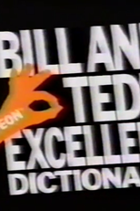 True Stories From Famous People - Bill and Ted's Excellent Dictionary (True Stories From Famous People - Bill and Ted's Excellent Dictionary)