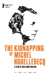 O Sequestro de Michel Houellebecq - Poster / Capa / Cartaz - Oficial 1