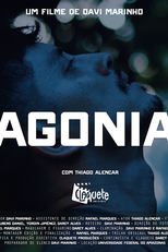 Agonia (Agonia - Um Filme de Davi Marinho)