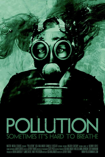 Pollution - Poster / Capa / Cartaz - Oficial 1