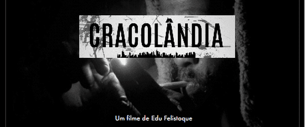 Documentário Cracolândia está no 13º Los Angeles Brazilian Film Festival