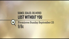 Signed, Sealed, Delivered: Lost Without You - Trailer