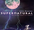 Supernatural: The Unseen Power Of Animals